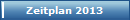 Zeitplan 2013