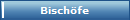 Bischöfe