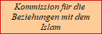 Kommission fr die Beziehungen mit dem Islam