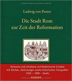 Buchtipp: Die Stadt Rom zur Zeit der Reformation