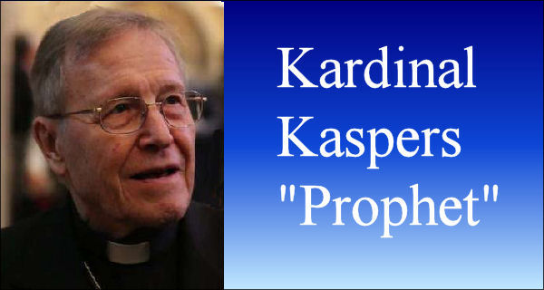 Deutschland: Kardinal Kaspers prophetischer Papst