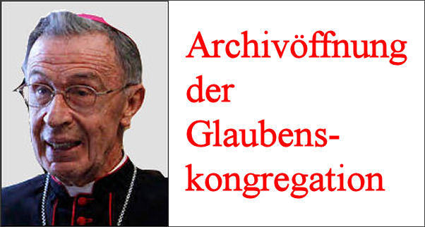 Vatikan: 20 Jahre Archivöffnung der Glaubenskongregation