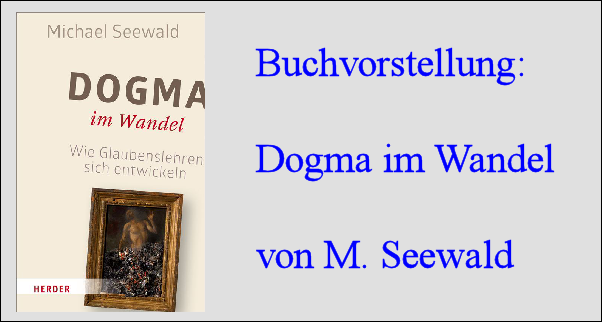 Wie funktioniert Dogmenentwicklung?